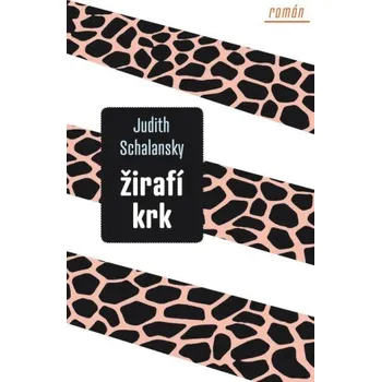 Žirafí krk - Judith Schalansky 