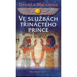 Ve službách třináctého prince - Daniela…