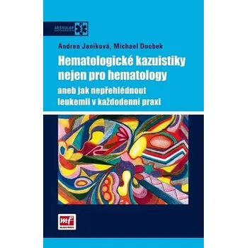 Hematologické kazuistiky nejen pro…