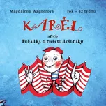Karel aneb Pohádka o našem deštníku - Magdalena Wagnerová