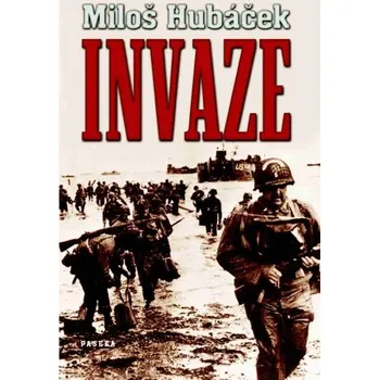 Invaze - Miloš Hubáček