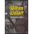 William Wallace: Statečné srdce - Jack Whyte