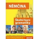 Němčina: školní kurz gramatiky -…