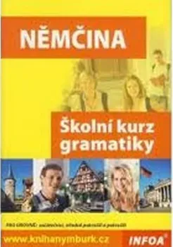 Německý jazyk Němčina: školní kurz gramatiky - Melinda Tecza