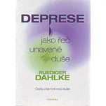Deprese jako řeč unavené duše -…