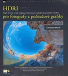 HDRI: pro fotografy a počítačové…
