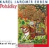 Pohádka Pohádky Karel Jaromír Erben 2CD