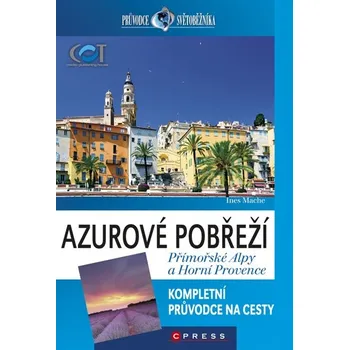 Azurové pobřeží, Přímořské Alpy a Horní…