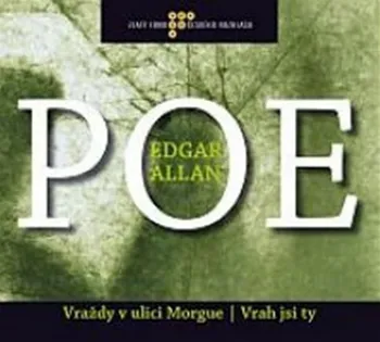 Vraždy v ulici Morgue: Vrah jsi ty - Edgar Allan Poe [CD]