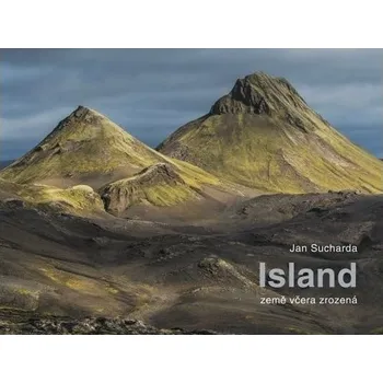 Literární cestopis Island: Země vzdálená - Jan Sucharda (2018, pevná)