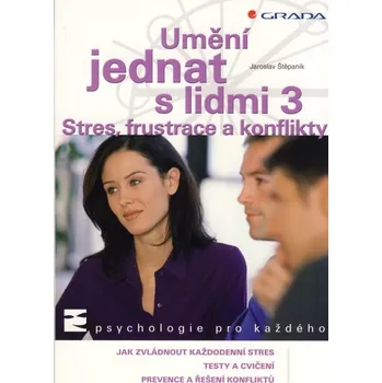 Umění jednat s lidmi 3 - Jaroslav Štěpaník