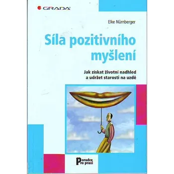Síla pozitivního myšlení - Elke Nürnberger