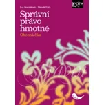 Správní právo hmotné: Obecná část - Eva…