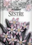 Milované sestře - Helen Exley