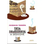 Teta Joleschová a dědicové - Friedrich…
