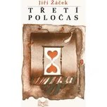 Třetí poločas - Jiří Žáček