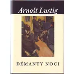 Démanty noci - Arnošt Lustig (2011,…