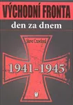 Východní fronta den za dnem 1941-1945:…