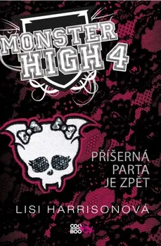 Monster High 4 - Příšerná parta je zpět: Lisi Harrisonová