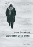 Goldstein píše dceři - Irena Dousková