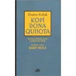 Kopí Dona Quijota - Erazim Kohák