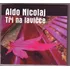 Tři na lavičce - Aldo Nicolaj [CD]