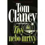 Živý nebo mrtvý - Tom Clancy