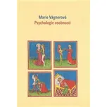 Psychologie osobnosti - Marie Vágnerová