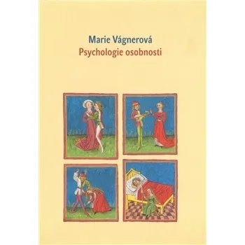 Psychologie osobnosti - Marie Vágnerová