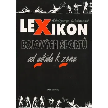 Lexikon bojových sportů - Weinmann Wolfgang