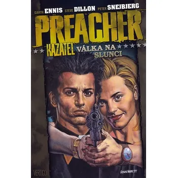 Komiks pro dospělé Preacher 6.-Válka na slunci: Ennis Garth