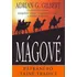 Mágové: Pátrání po tajné tradici - Adrian Gilbert