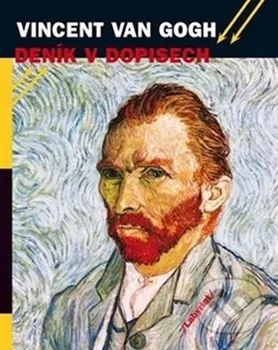 Literární biografie Deník v dopisech - Vincent van Gogh
