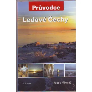 Ledové Čechy - Radek Mikuláš