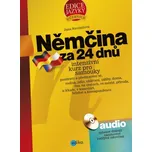 Němčina za 24 dnů: Intenzivní kurz pro…