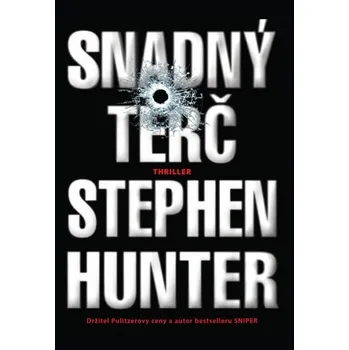 Snadný terč - Stephen Hunter Snadný terč - Stephen Hunter