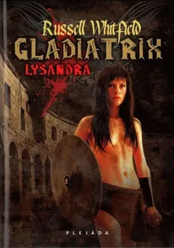 Gladiatrix Lysandra - Russell Whitfield