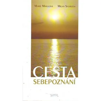 Recenze Cesta sebepoznání - Milan Svoboda