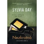 Nezkrotná - Sylvia Day