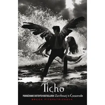 Ticho - Becca Fitzpatricková Ticho - Becca Fitzpatricková