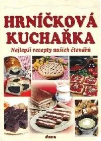 Hrníčková kuchařka: Nejlepší recepty našich čtenářů - Alena Doležalová