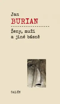 Poezie Ženy, muži a jiné básně - Jan Burian