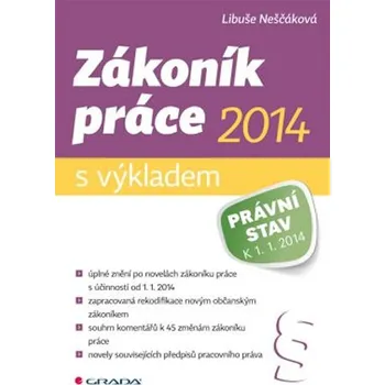 Zákoník práce 2014 s výkladem - Libuše Neščáková