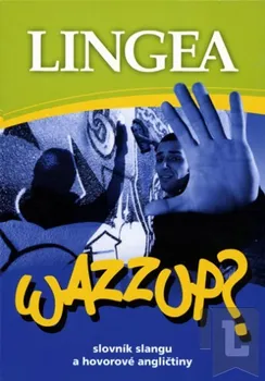 Anglický jazyk Wazzup?