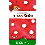 O beruškách - Pospíšilová Zuzana