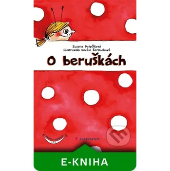 O beruškách - Pospíšilová Zuzana