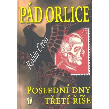 Pád orlice - Robin Cross
