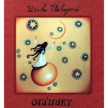Poezie Otázniky - Zdenka Mahajová
