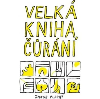 Velká kniha čůrání - Jakub Plachý