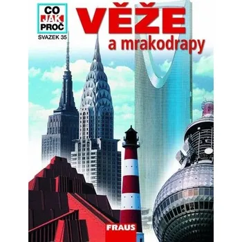 Technika Věže a mrakodrapy: Co, Jak, Proč? - Rainer Köthe 